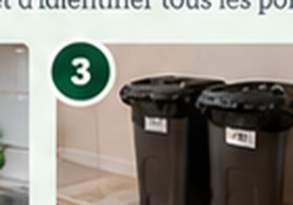 Éliminez les déchets accessibles et dégagez les accès aux murs, sous-sols et locaux techniques.
